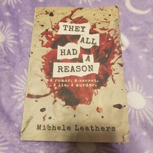 They All Had A Reason By Michele Leathers